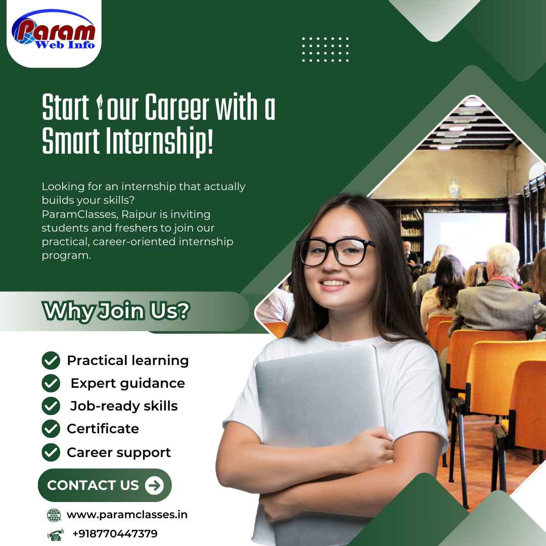 Start Your Career with a Smart Internship at ParamClasses Raipur